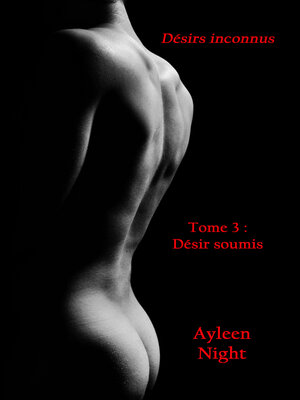 cover image of Désirs inconnus tome 3
